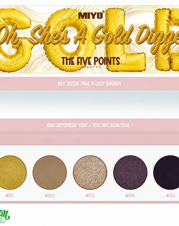 FIVE POINTS PALETTE - no. 24 Oh She`s A Gold Digger